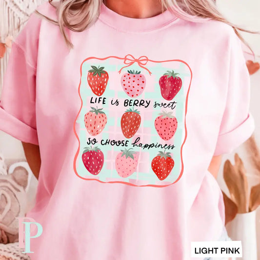 Life Is Berry Sweet DTF Transfer