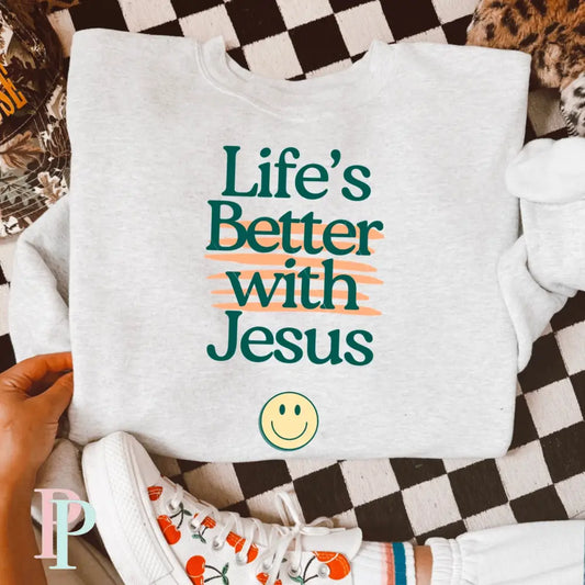 Life’s Better With Jesus DTF Transfer