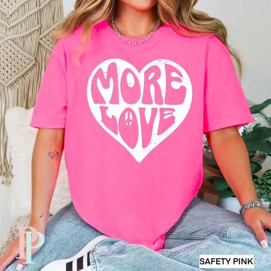 More Love Screen Print Transfer