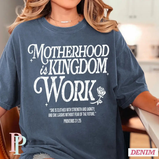 MotherhoodIs Kingdom Work Screen Print Transfer