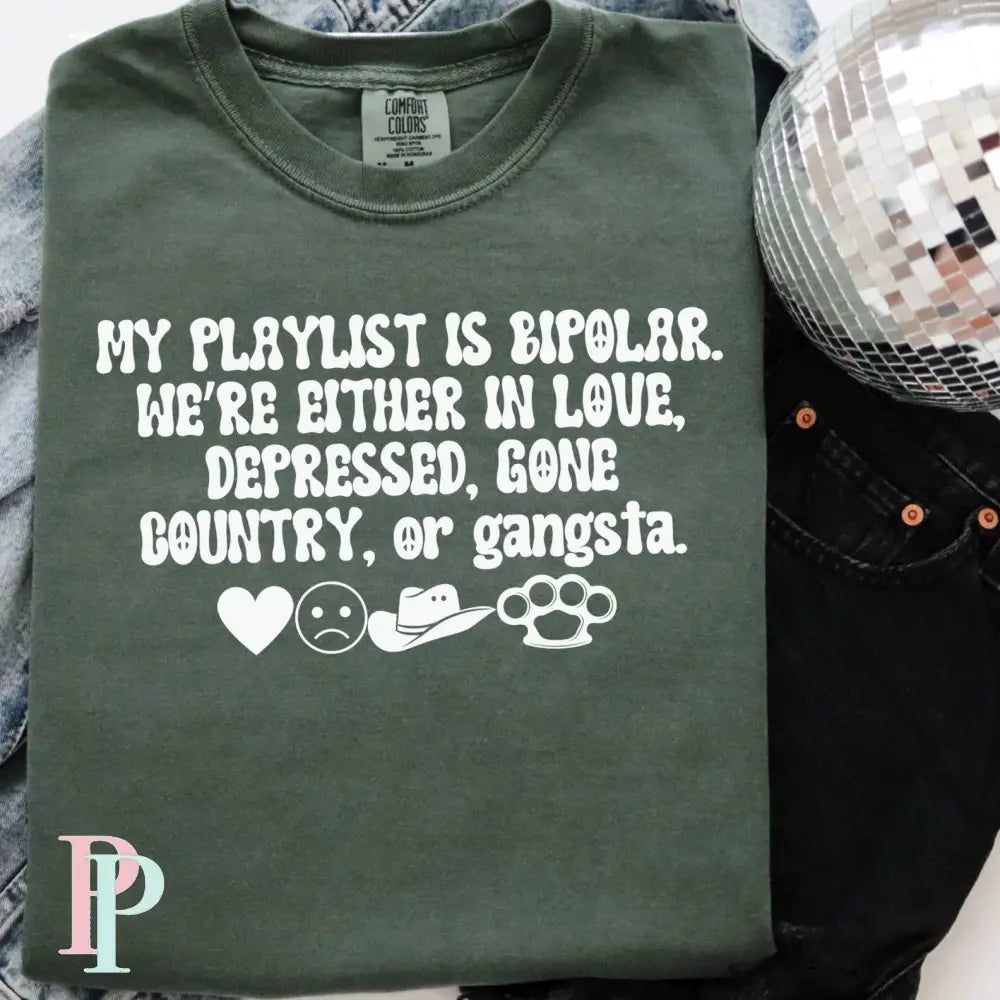 My Playlist Is Bipolar Comfort Color Graphic Tee