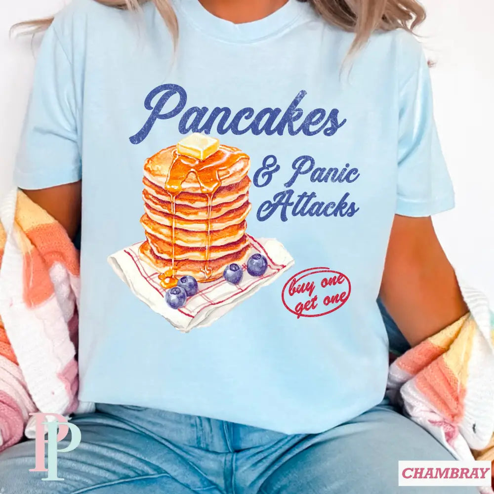 Pancakes & Panic Attacks Comfort Color Graphic Tee SMALL / CHAMBRAY