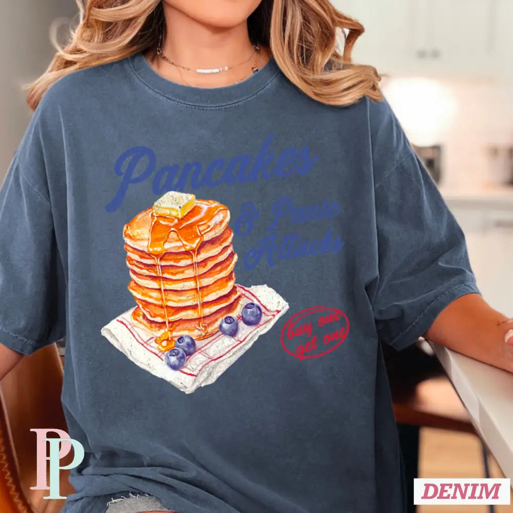 Pancakes & Panic Attacks Comfort Color Graphic Tee SMALL / DENIM