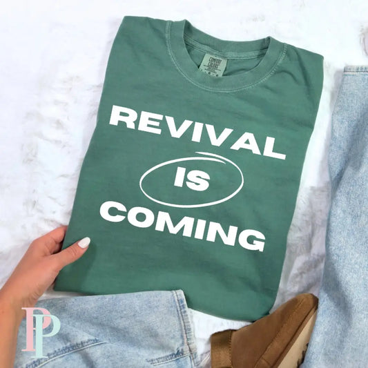 Revival Is Coming Screen Print Transfer