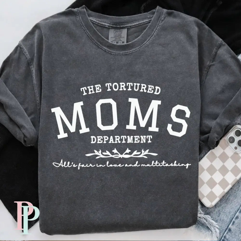 The Tortured Moms Department Comfort Color Graphic Tee