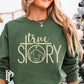 True Story Screen Print Transfer