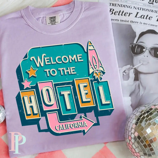 Welcome To The Hotal California DTF Transfer