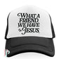 What A Friend We Have In Jesus Hat DTF Transfer